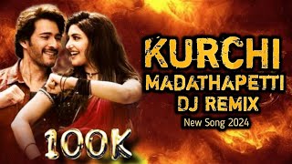 kurchi madathapetti song | kurchi madathapetti dj song remix | kurchi madathapetti dj song | 2024 |