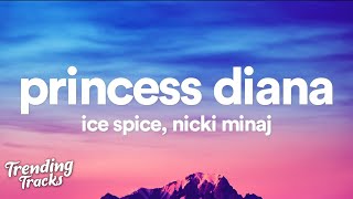 Ice Spice feat. Nicki Minaj - Princess Diana (Clean - Lyrics)