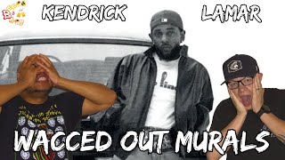 THE GOAT HAS SPOKEN!!! | Kendrick Lamar - Wacced Out Murals Reaction