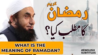 What is the Meaning of Ramadan? | Molana Tariq Jamil | Ramazan Special Clip