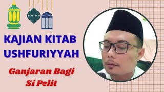 Kajian Kitab Ushfuriyyah Hadis Ke-11 | Ganjaran Bagi Orang Pelit