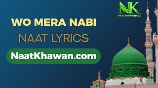 Wo mera nabi hai | urdu naat | mawlana anas youn By Abdullahsaifofficial  #islam #naat lyrics