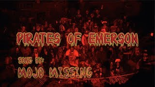 Pirates of Emerson Music Video 2018