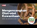 Dapur Sehat Rodja: Mengencangkan Otot-otot Kewanitaan - Sinshe Abu Muhammad Faris Al Qiyanji