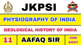 JKPSI INDIAN GEOGRAPHY (LEC 11) SHOTS BY AAFAQ SIR - GEOLOGICAL HISTORY (ONE SHOT).