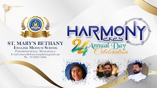 HARMONY 2K25 | 24th ANNUAL DAY CELEBRATION | St. Marys Bethany English Medium School, Manjakala