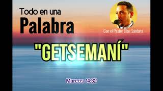 Getsemaní. Marcos 14:32