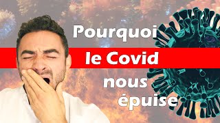 D'où provient la FATIGUE avec le COVID ?