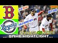 Boston Red Sox Vs. Kansas City Royals (08/05/24) GAME Highlights | MLB Season 2024