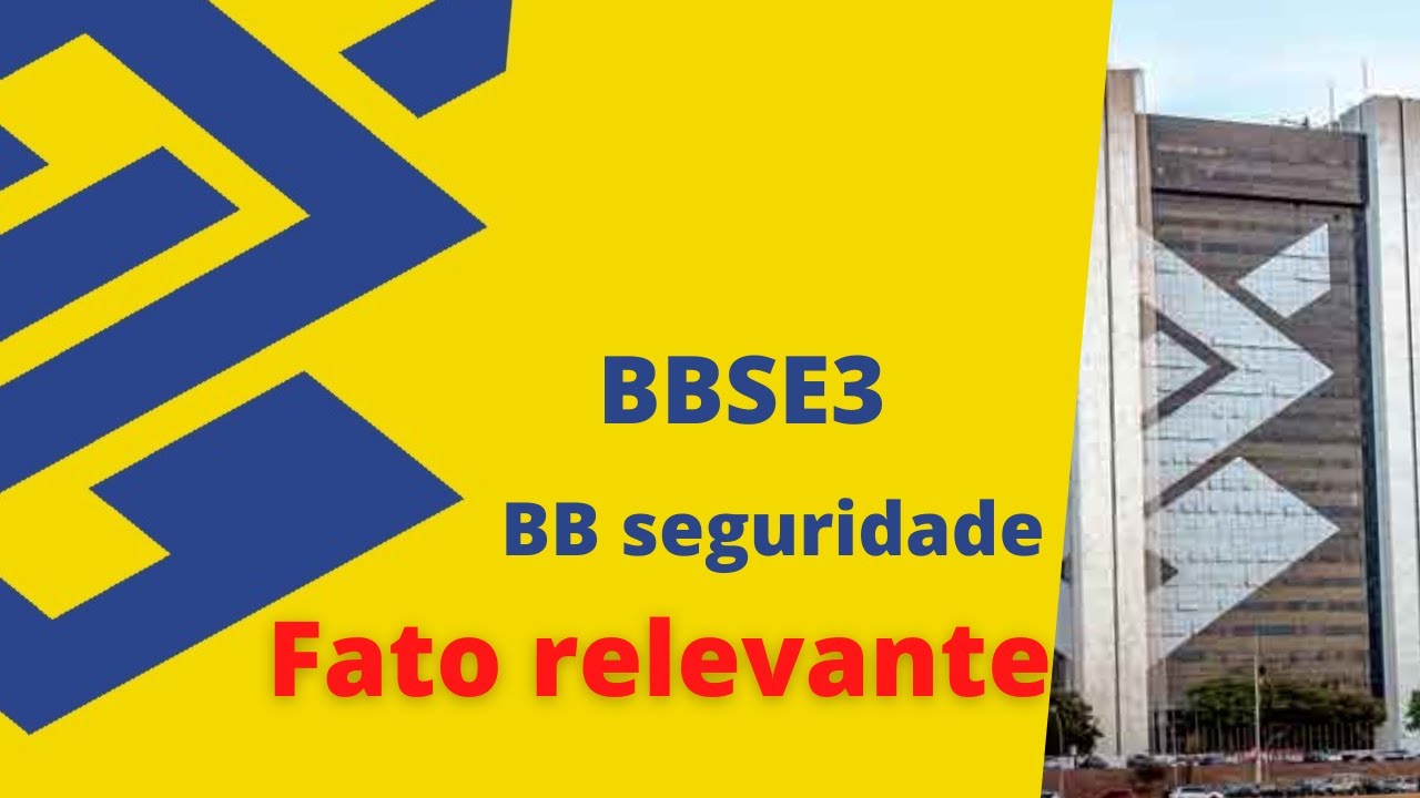 🔴 Fato Relevante - BBSE3 (BB Seguridade) - YouTube