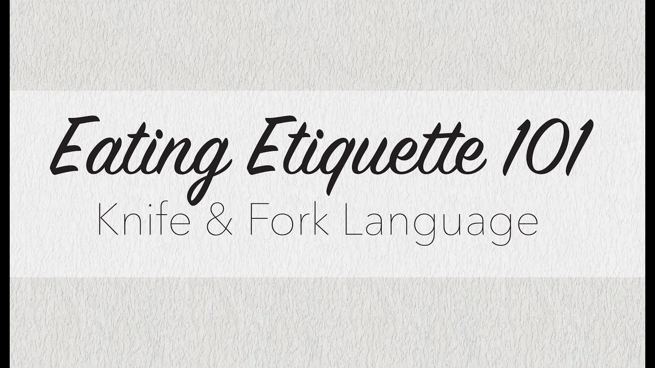 Proper Eating Etiquette