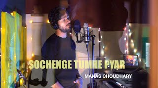Sochenge Tumhe Pyar Kare Ke Nahi | Rishi Kapoor | Kumar Sanu | Cover | Manas Choudhary