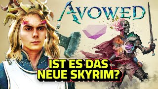 Kann AVOWED das NEUE SKYRIM werden? 🤔