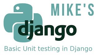 Python Django basic unit testing