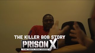 Prison X The Killer BoB Story