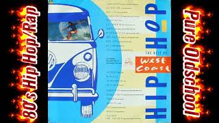 The Best Of West Coast Hip Hop (1ere partie) (1987)
