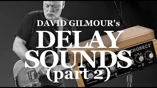 David Gilmour's delay sounds (part 2)