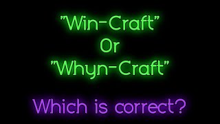 How is Wynncraft really pronounced?