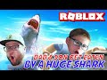 DAD & SON GET EATEN BY A HUGE SHARK!!! IN ROBLOX SHARK BITE