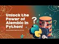 What is Alembic in Python?