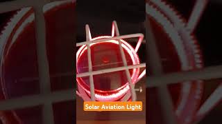 Solar Aviation Light || Solar Delenator Light || Inbuilt Lithium Battery and Solar Panel #aviation