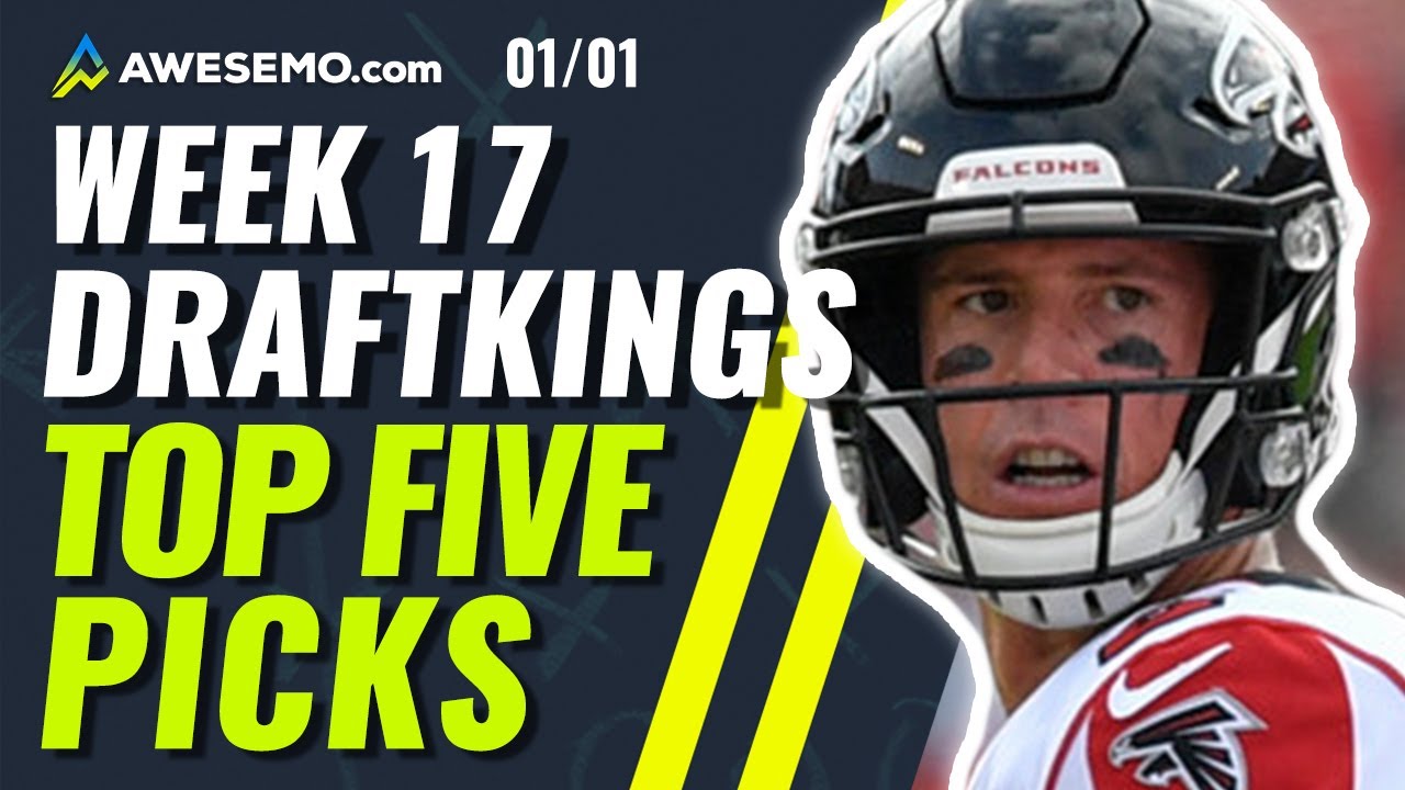 DRAFTKINGS NFL WEEK 17 RANKINGS | Top 5 Daily Fantasy Football Plays ...