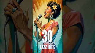 30 Vintage Jazz Hits! #classicjazz #smoothjazzvibes #jazz #music