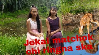 JEKAI MATCHOK CHI RINGNA SKA GARO GOSPEL SONG