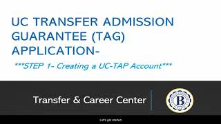 UC TAG- Step 1- Creating an Account