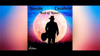 Davide Cavaliere - Bed Of Roses ( Cover )