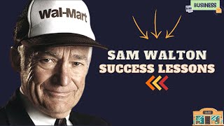 Sam Walton Success Lessons