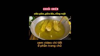 chuối chiên vàng giòn  #bepcuavo #food #cooking #monngon #amthuc #nauan #monngonmoingay #thaifood