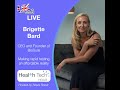 HealthTech Hour with Brigette Bard, CEO and Founder of BioSure