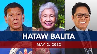 UNTV: Hataw Balita Pilipinas | May 2, 2022
