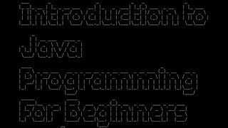 0x01 : Introduction To Java Programming For Beginners