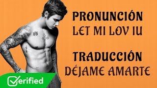 [ DJ Snake] - Let me love you ft Justin Bieber (Traducida al Español + Pronunciación)