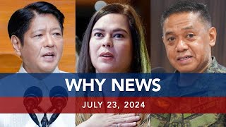 UNTV: WHY NEWS | July 23, 2024