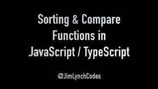 Sorting & Compare Functions in JavaScript / TypeScript