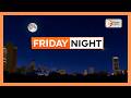 FRIDAY NIGHT NEWS ~ FEBRUARY 27, 2026