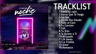 Vibras De Noche - Eslabon Armado (ALBUM COMPLETO) 2020