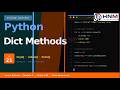 Python Dictionary Methods and Loops | iterate dictionaries | HNM Technologies