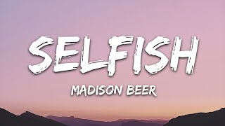 Madison Beer - Selfish Lyrics