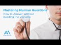 Mastering Murmur Questions: How to Answer Without Reading the Vignette | Acing Medicine