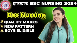 Jharkhand Bsc Nursing Exam 2024 || Exam Pattern \u0026 All details|| Verma Education