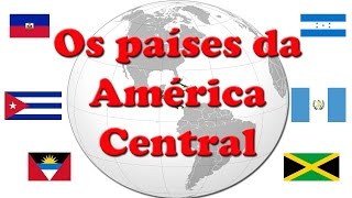 Os Países da América Central
