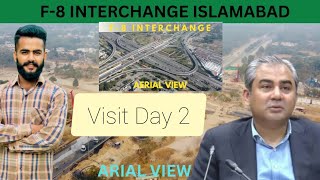 F-8 Interchange Islamabad Day 2 Visit Appreciate Mohsin Naqvi Work/ CDA Islamabad