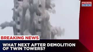 What Happened After Demolition Of Twin Towers In Noida ? | Officials Explains Every Detail