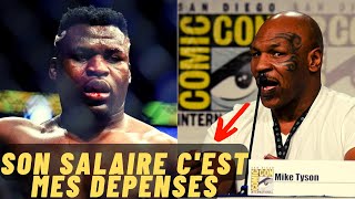 Mike Tyson humilie Francis Ngannou au sujet de son salaire à l'UFC (terrible)