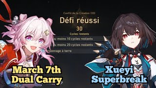 3.0 - MOC 12 | March 7th Dual Carry + Xueyi Superbreak [ 0 Cycle ] | Honkai Star Rail