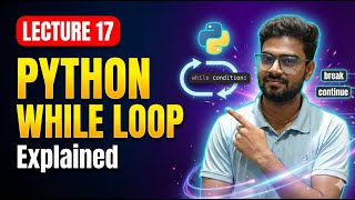 Python While Loop Explained | Beginner to Advanced with Real Examples